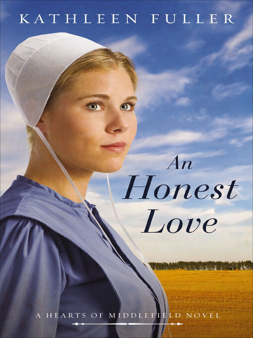 Title details for An Honest Love by Kathleen Fuller - Wait list